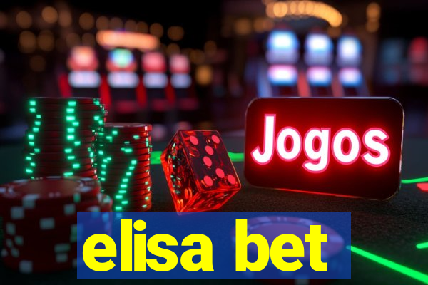elisa bet